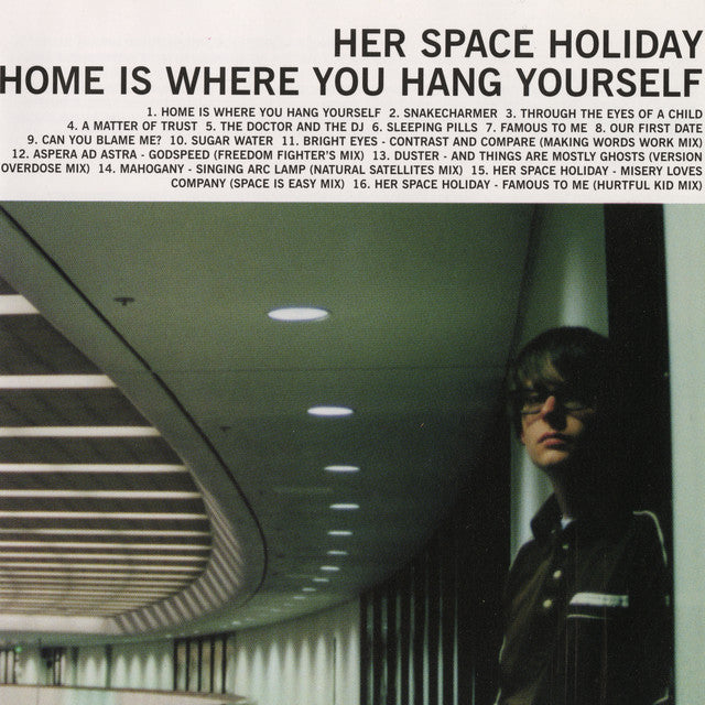 HER SPACE HOLIDAY 'HOME IS WHERE YOU HANG YOURSELF'