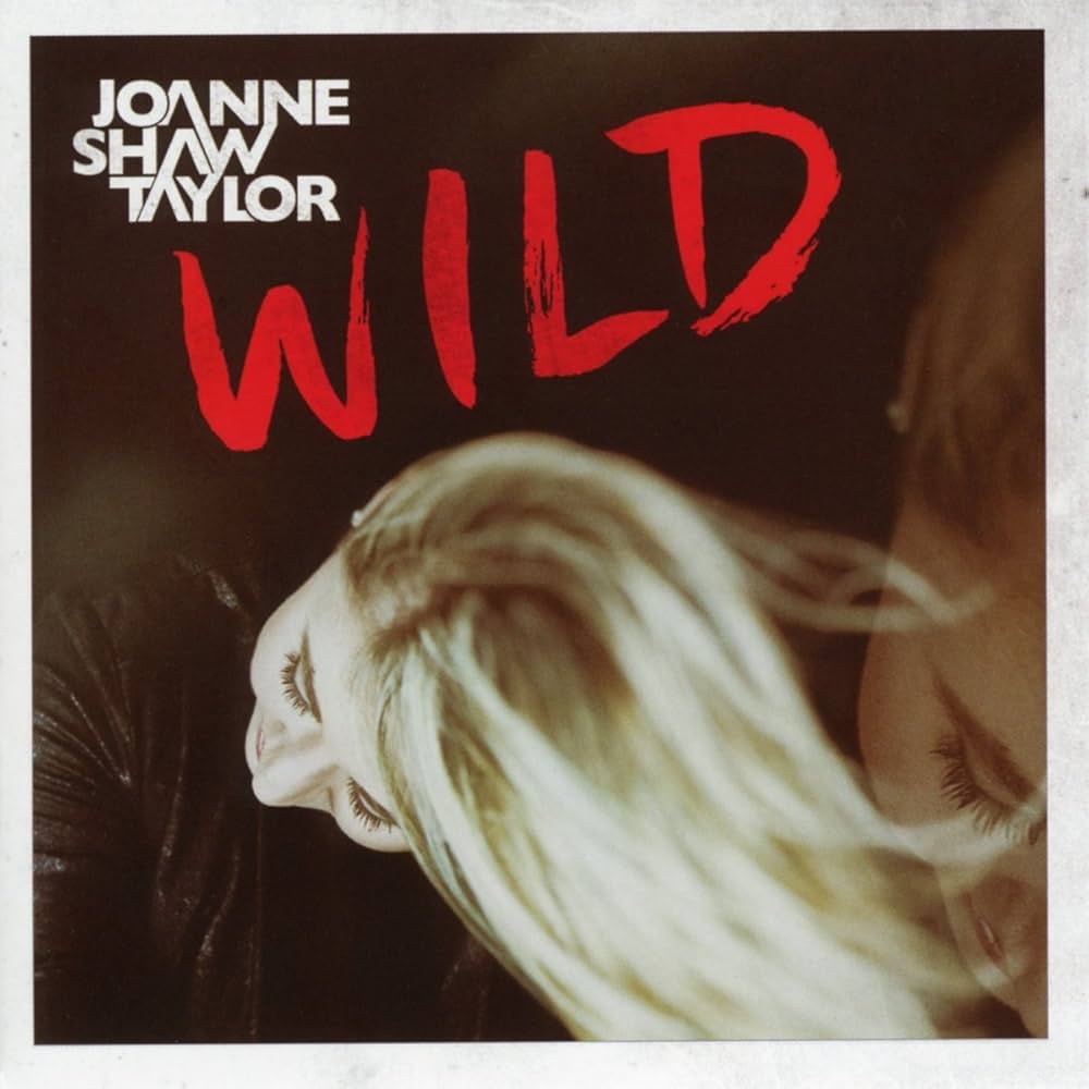 JOANNE SHAW TAYLOR ' WILD'