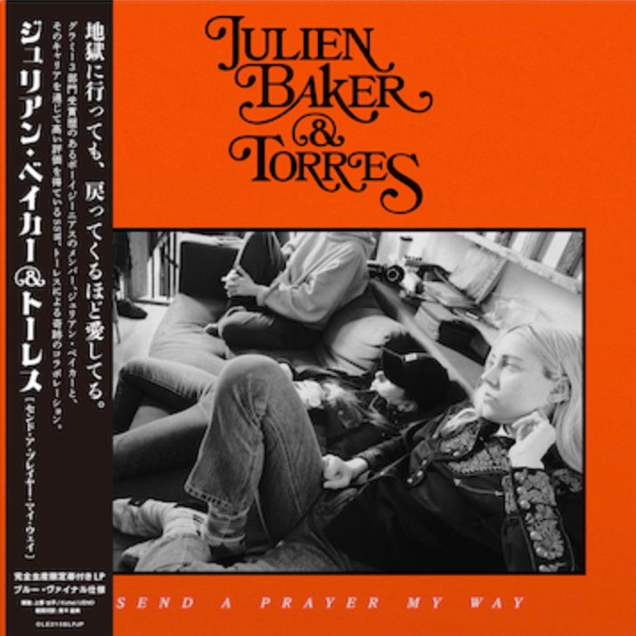 JULIEN BAKER & TORRES 'SEND A PRAYER MY WAY -JAPAN EDITION-'