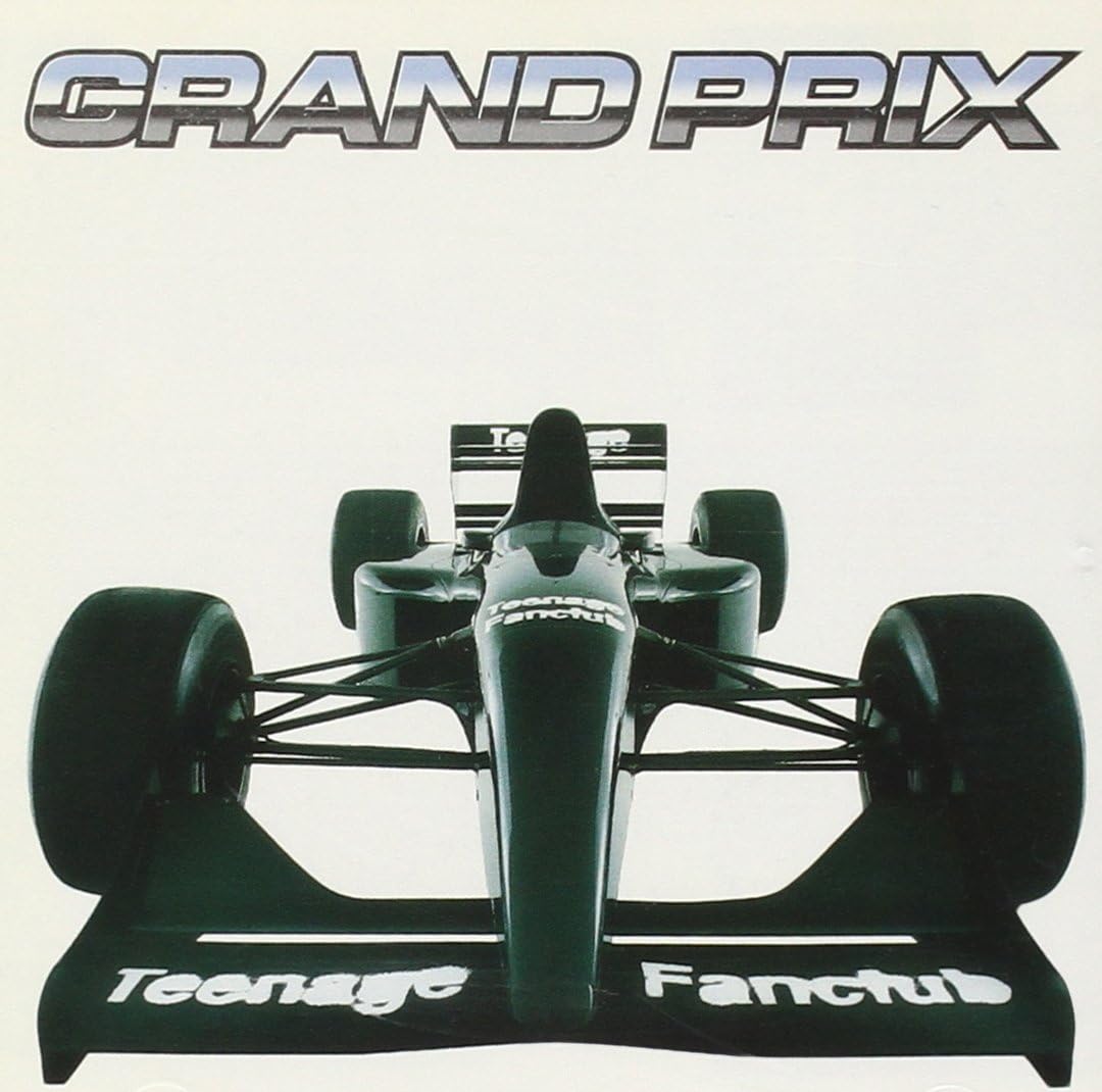 TEENAGE FUNCLUB 'GRAND PRIX'