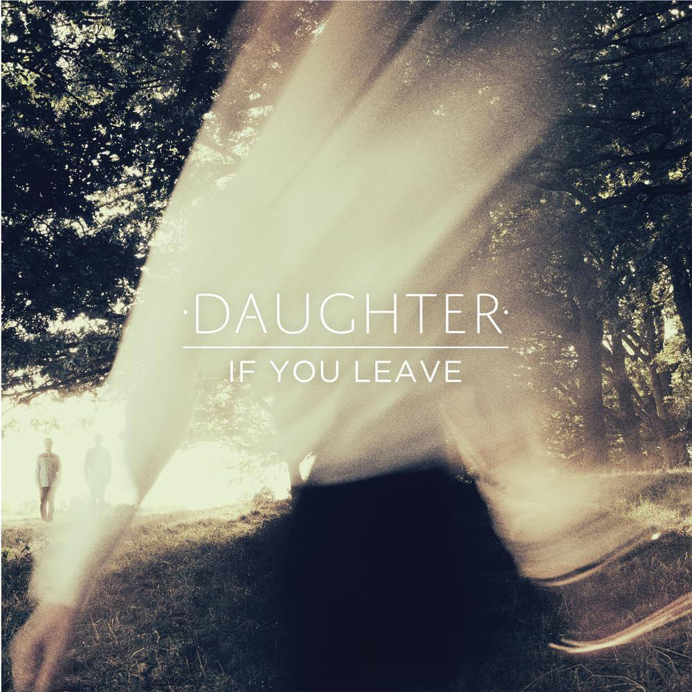 DAUGHTER 'IF YOU LEAVE'