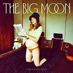 The BIG MOON 'HERE IS EVERYTHING'