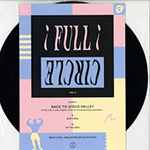 FULL CIRCLE 'BACK TO DISCO TO DISCO VALLEY VOL #2'