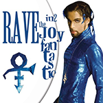 PRINCE 'RAVE IN2 THE JOY FANTASTIC'