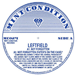 LEFTFIELD 'NOT FORGOTTEN'