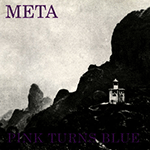 PINK TURNS BLUE 'META -LTD. CLEAR VINYL EDITION-'