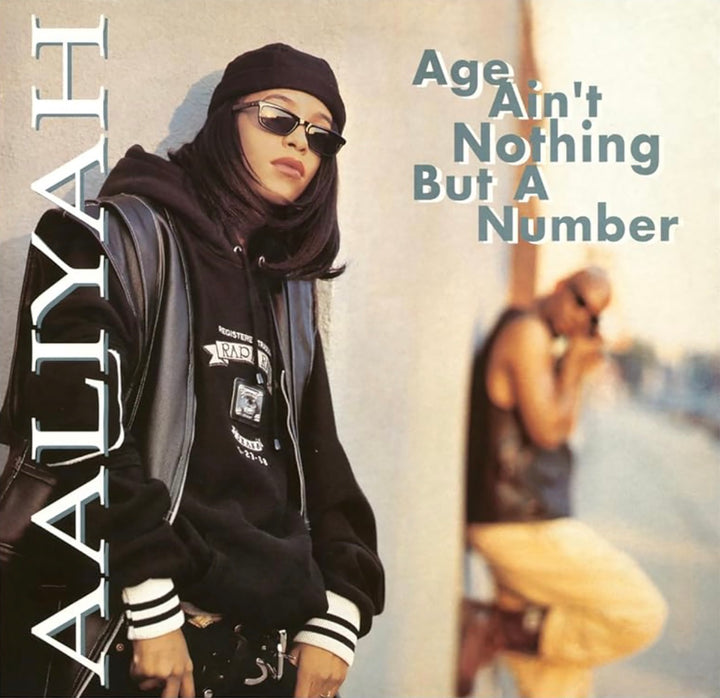 AALIYAH 'AGE AIN'T NOTHING BUT A NUMBER'
