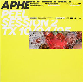 APHEX TWIN 'PEEL SESSION 2 TX:10/04/95'