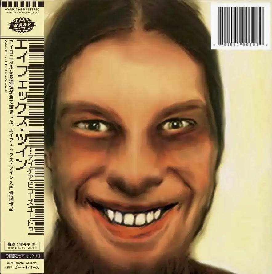 APHEX TWIN '...I CARE BECAUSE YOU DO -JAPAN EDITION-'