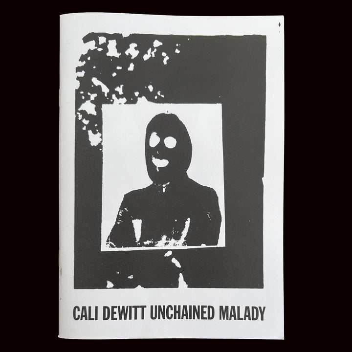 CALI DEWITT 'UNCHAINED MALADY'
