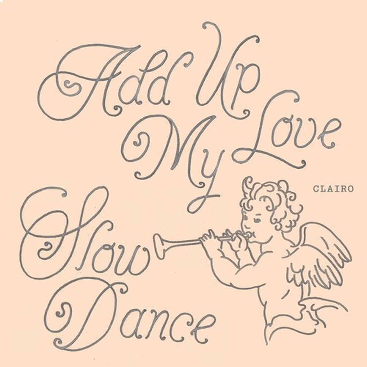 CLAIRO 'ADD UP MY LOVE / SLOW DANCE'