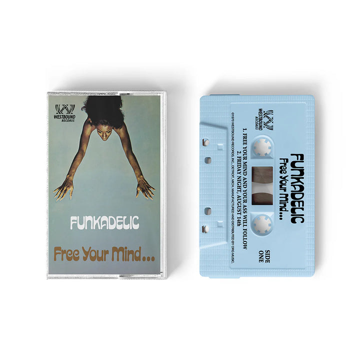 FUNKADELIC 'FREE YOUR MIND AND YOUR ASS WILL FOLLOW'