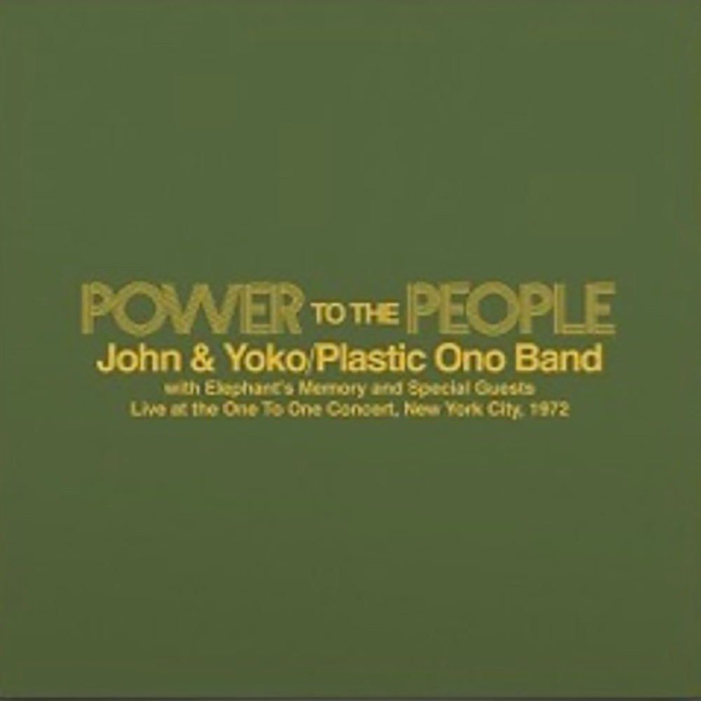 JOHN & YOKO/PLASTIC ONO BAND WITH ELEPHANT’S MEMORY AND SPECIAL GUESTS 'POWER TO THE PEOPLE  LIVE AT THE ONE TO ONE CONCERT, NEW YORK CITY, 1972'