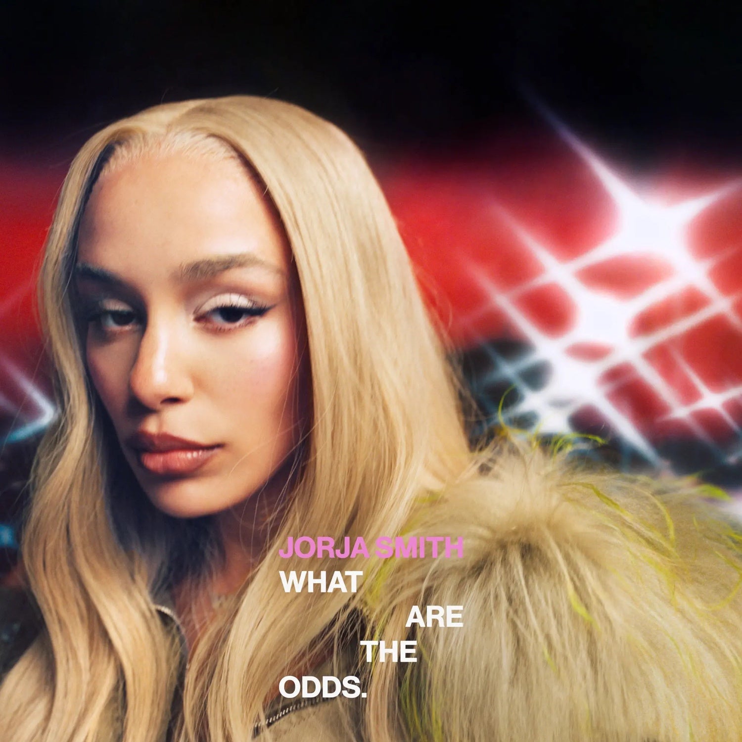JORJA SMITH ‘WHAT ARE THE ODDS’