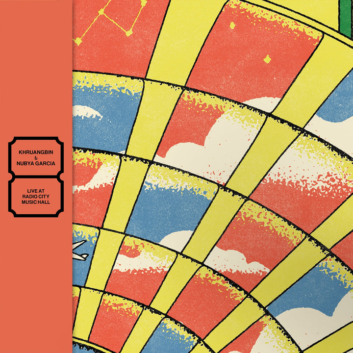 KHRUANGBIN AND NUBYA GARCIA 'LIVE AT RADIO CITY MUSIC HALL -NEW YORK EDITION-'