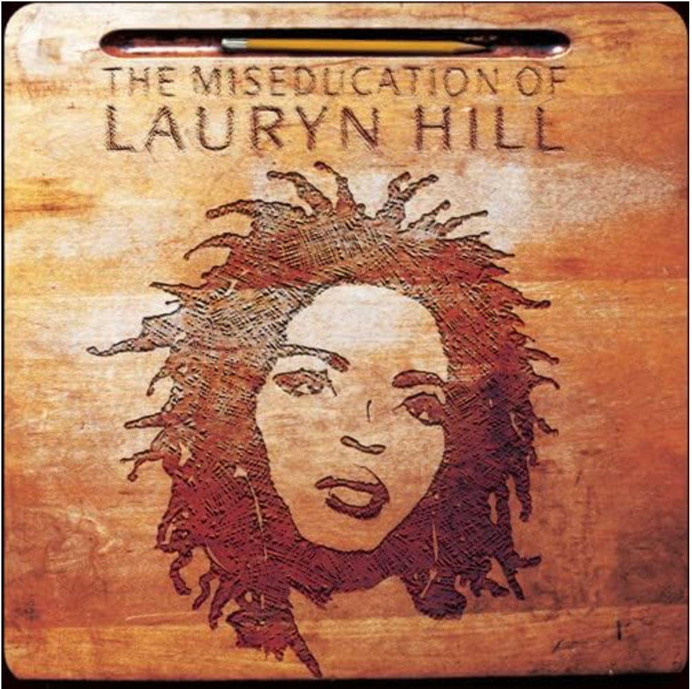 LAURYN HILL 'THE MISEDUCATION OF'