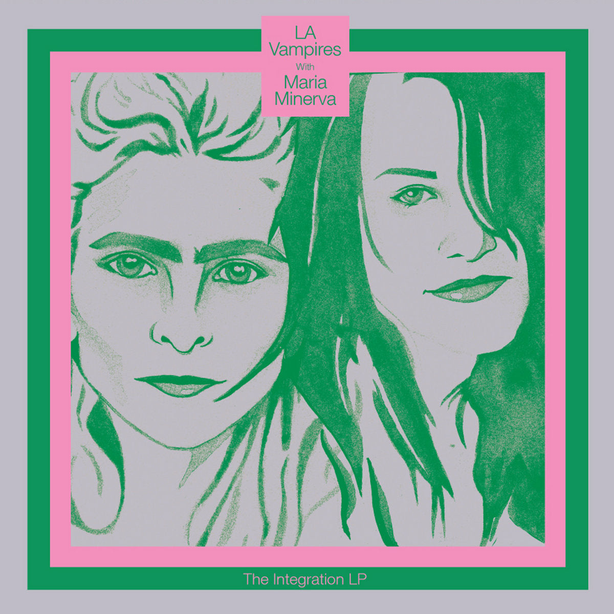 LA VAMPIRES WITH MARIA MINERVA 'THE INTEGRATION LP'