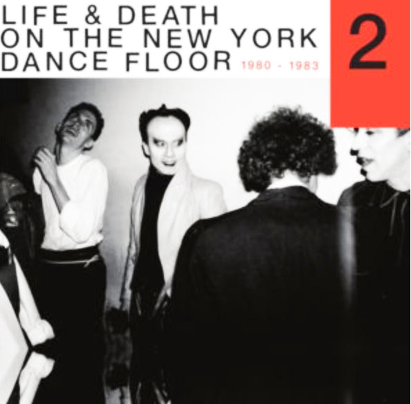 VARIOUS 'LIFE & DEATH ON THE NEW YORK DANCE FLOOR 1980-1983 PART.2'