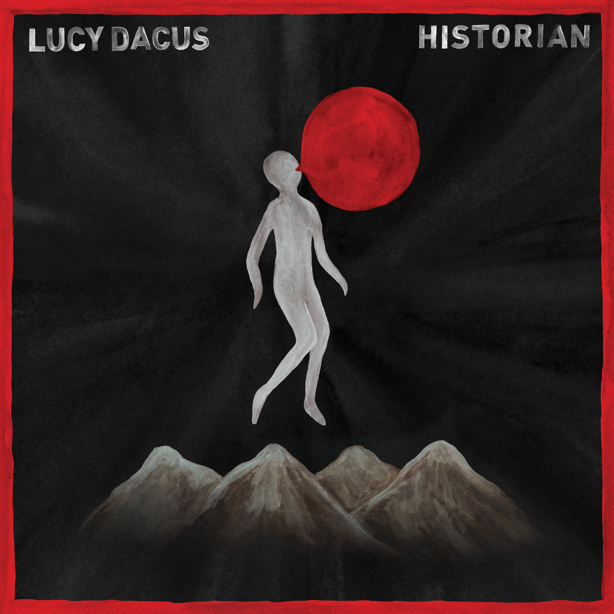 LUCY DACUS 'HISTORIAN -5TH ANNIVERSARY EDITION-'