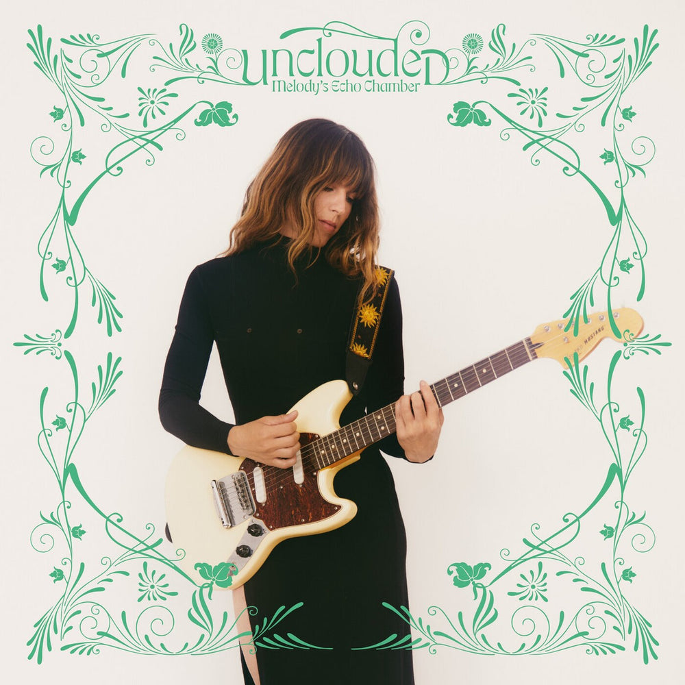 MELODY'S ECHO CHAMBER 'UNCLOUDED'