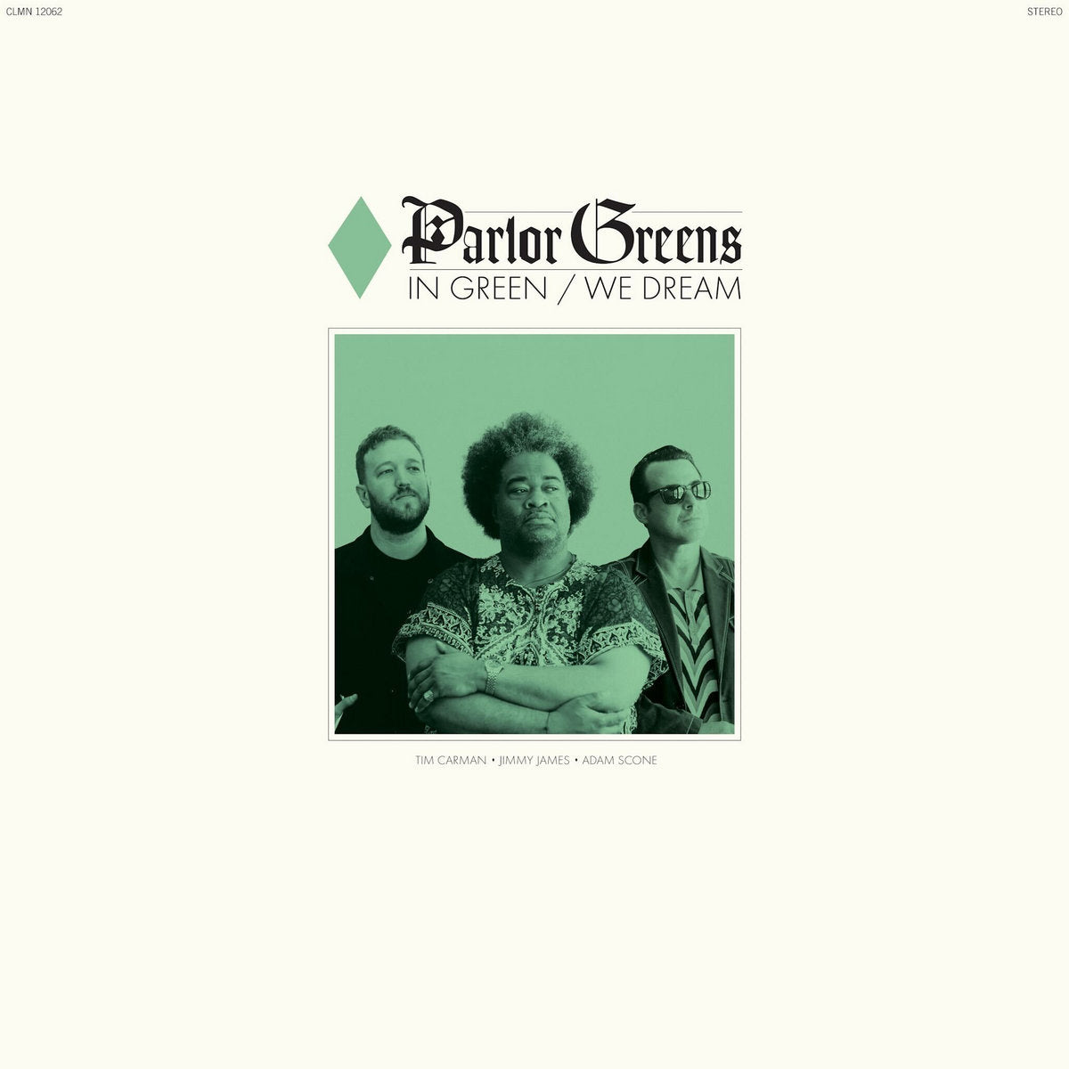 PARLOR GREENS 'IN GREEN WE DREAM'