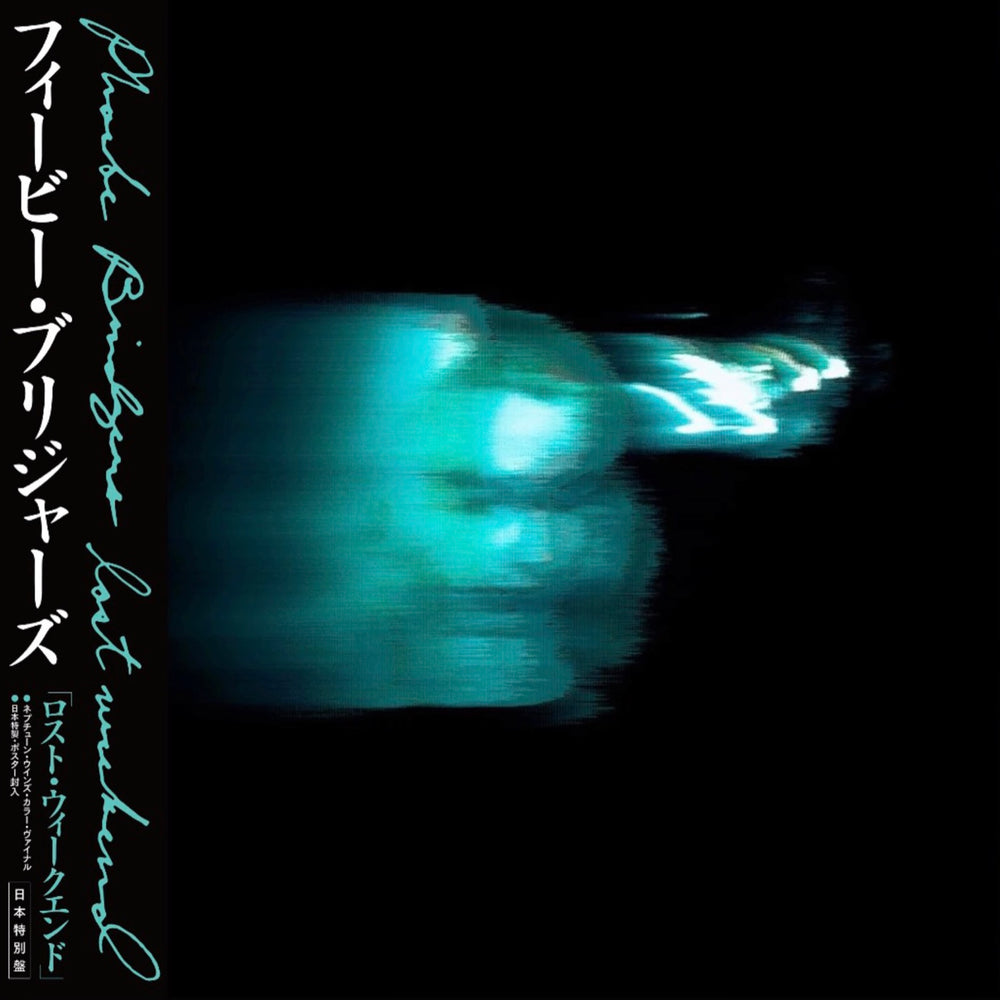 PHOEBE BRIDGERS  'LOST WEEKEND -JAPAN EDITION-'