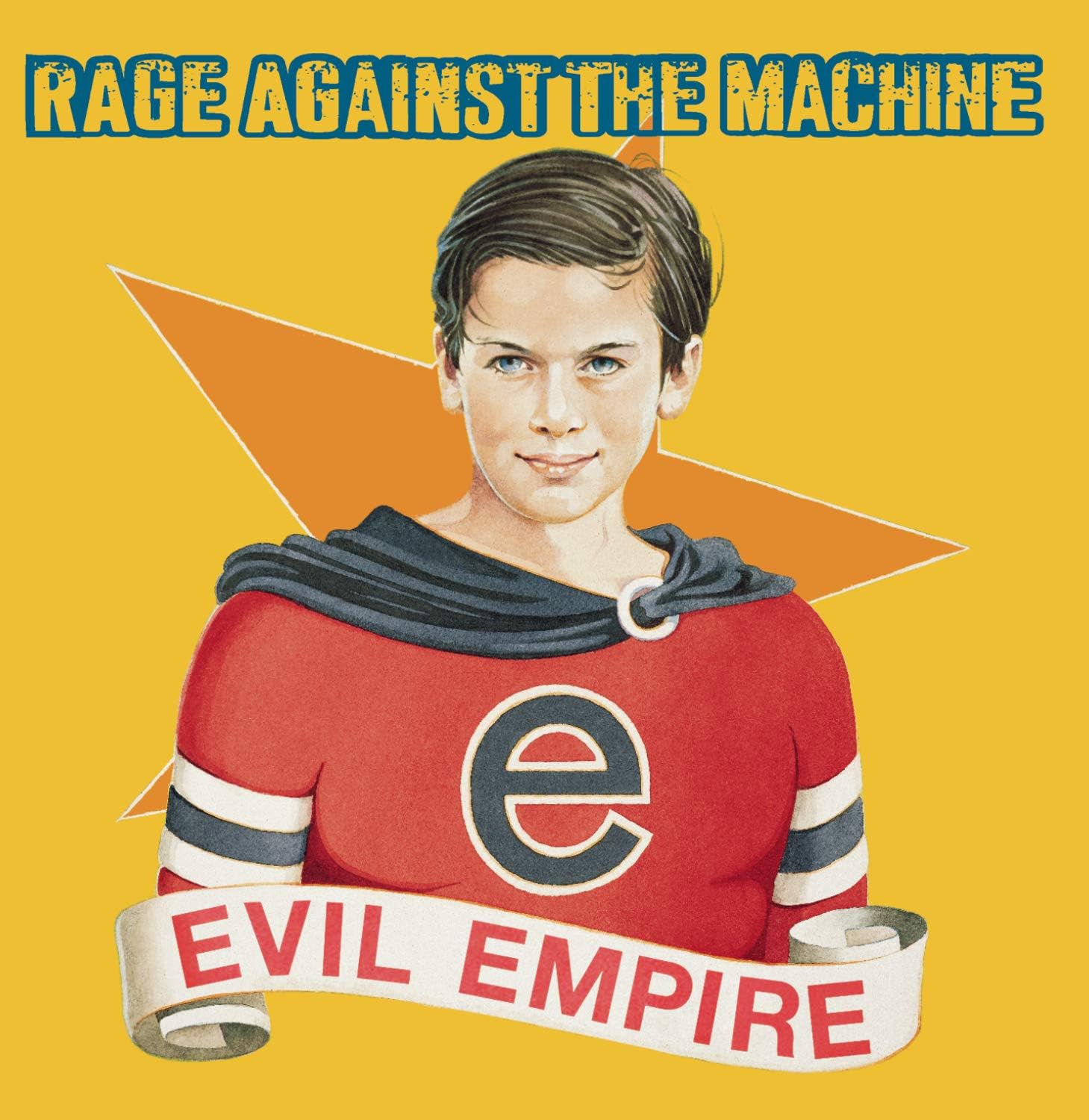 RAGE AGAINST THE MACHINE 'EVIL EMPIRE'