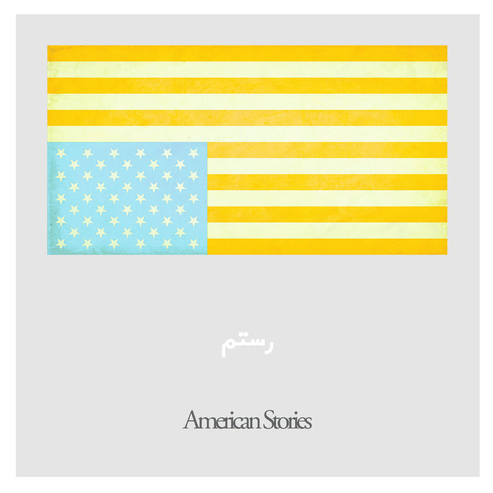 ROSTAM 'AMERICAN STORIES'