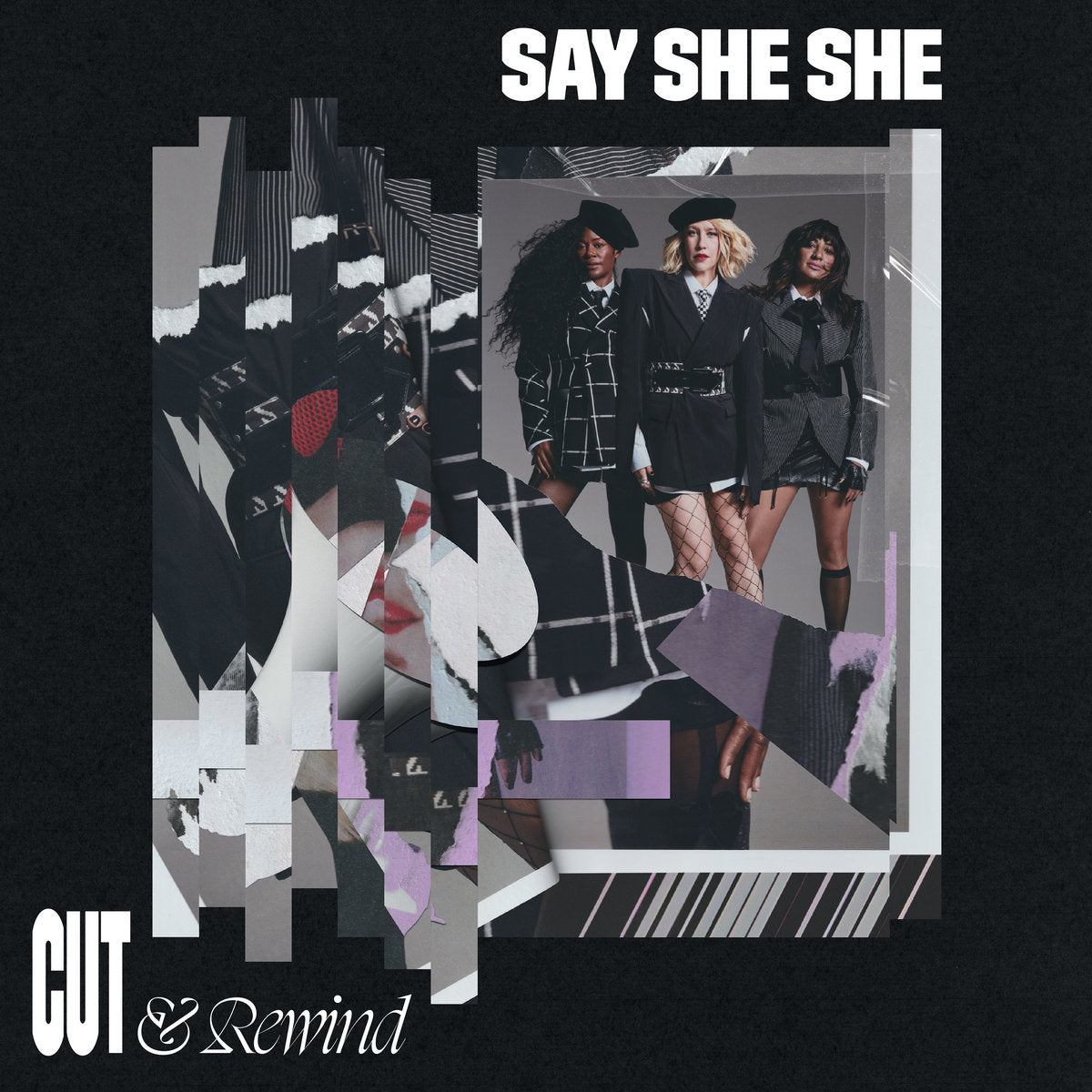 SAY SHE SHE 'CUT & REWIND' – BIG LOVE RECORDS