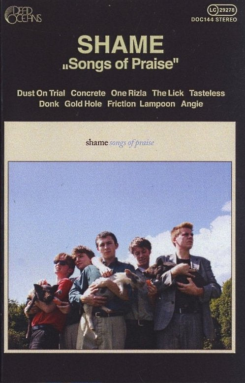 SHAME 'SONGS OF PRAISE'
