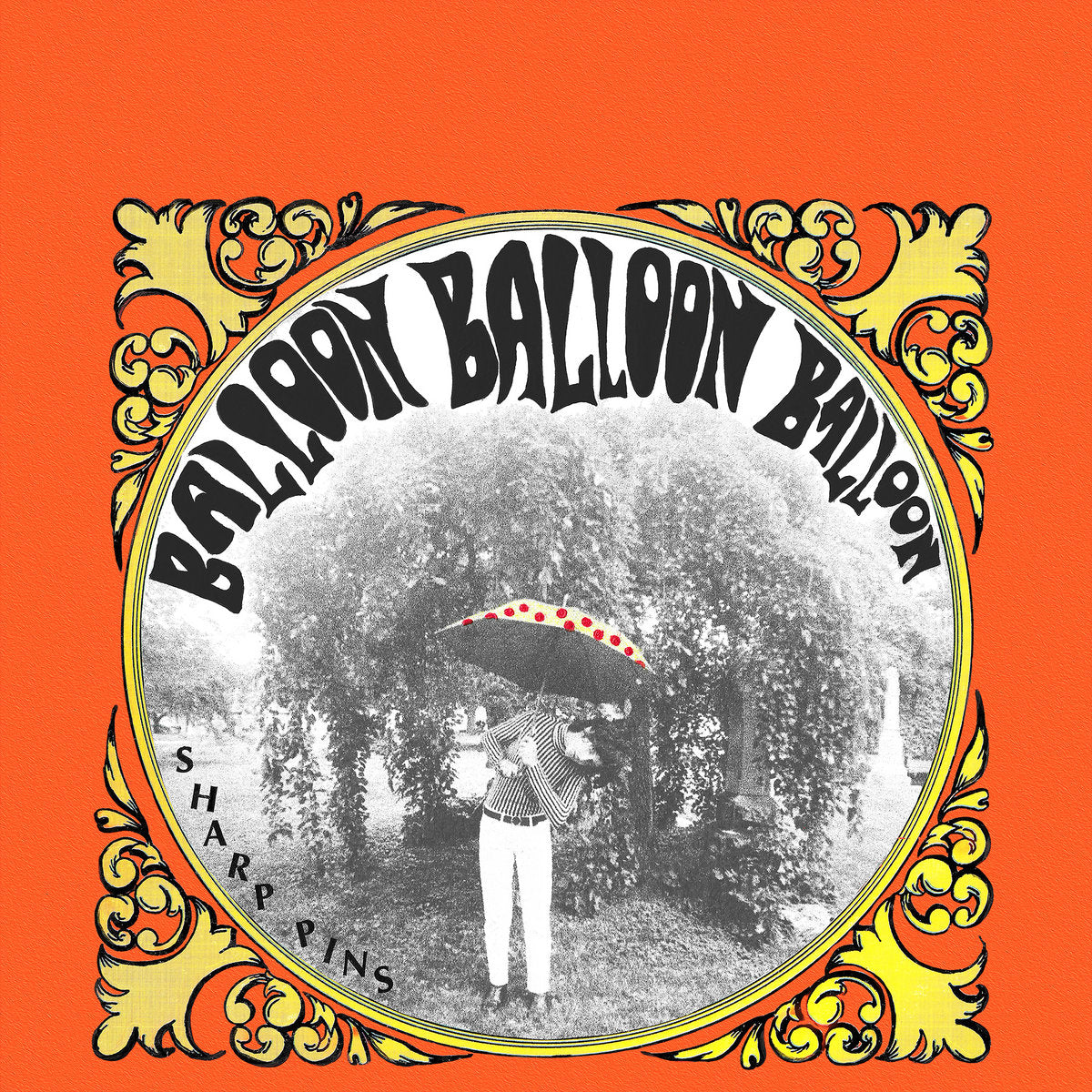SHARP PINS 'BALLOON BALLOON BALLOON'