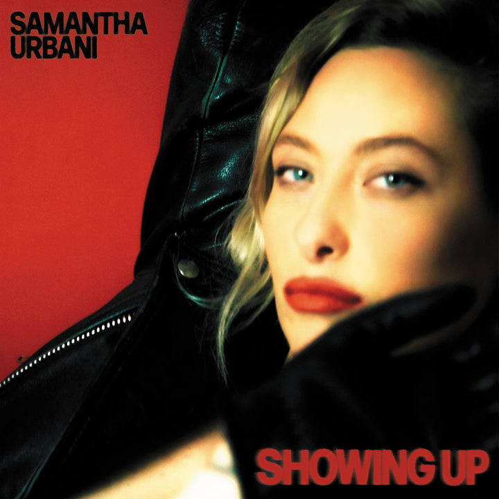 SAMANTHA URBANI 'SHOWING UP'
