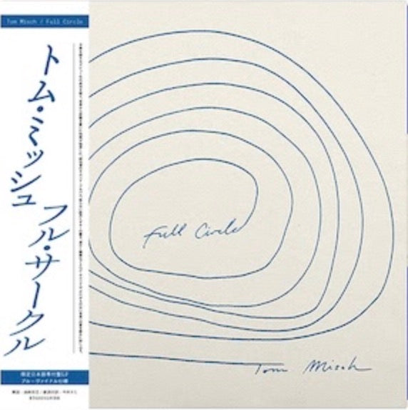 TOM MISCH 'FULL CIRCLE -JAPAN EDITION-'