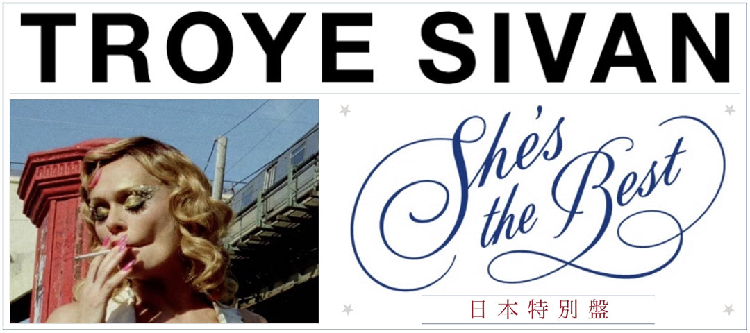 TROYE SIVAN 'SHE IS BEST -JAPAN EDITION-'banner