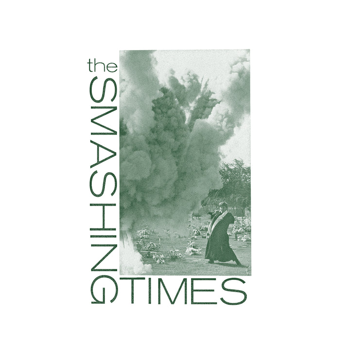 The SMASHING TIMES 'MONDAY, IN A SMALL DULL TOWN'