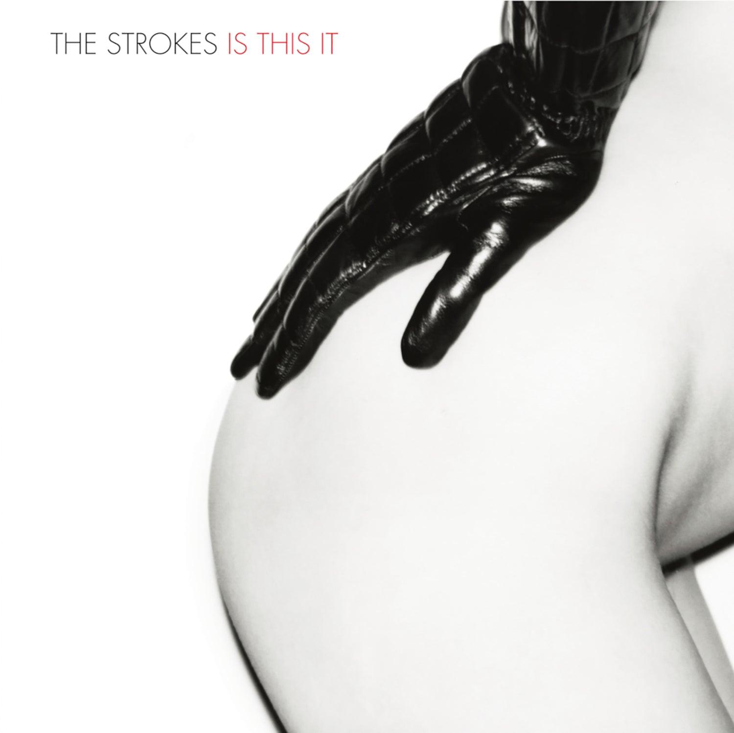 The STROKES 'IS THIS IT'