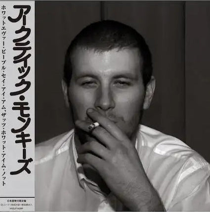 ARCTIC MONKEYS 'WHATEVER PEOPLE SAY I AM, THAT'S WHAT I'M NOT -LTD.JAPAN EDITION-'