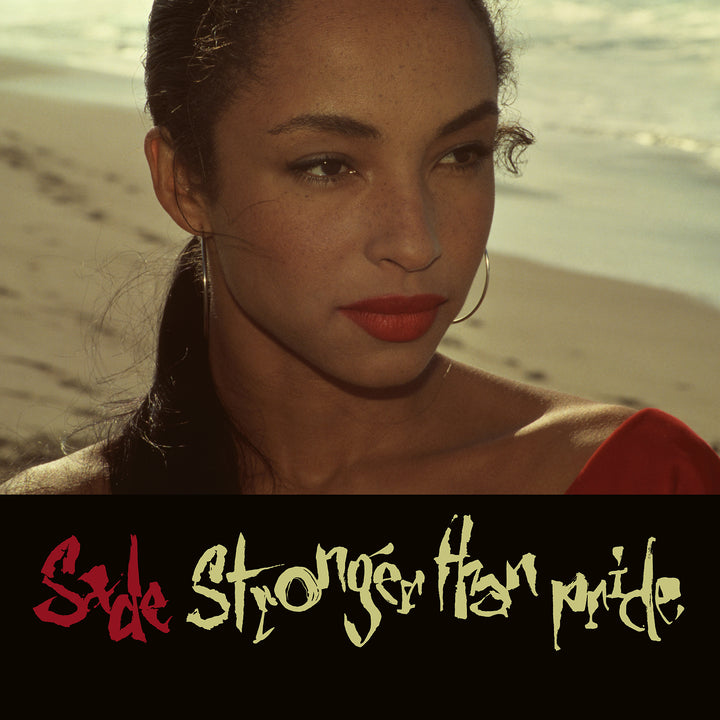 SADE 'STRONGER THAN PRIDE'
