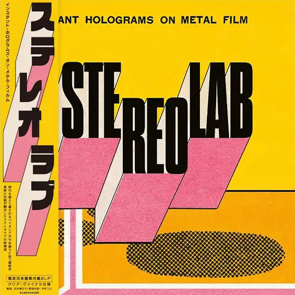 STEREOLAB 'INSTANT HOLOGRAMS ON METAL FILM -JAPAN EDITION-'