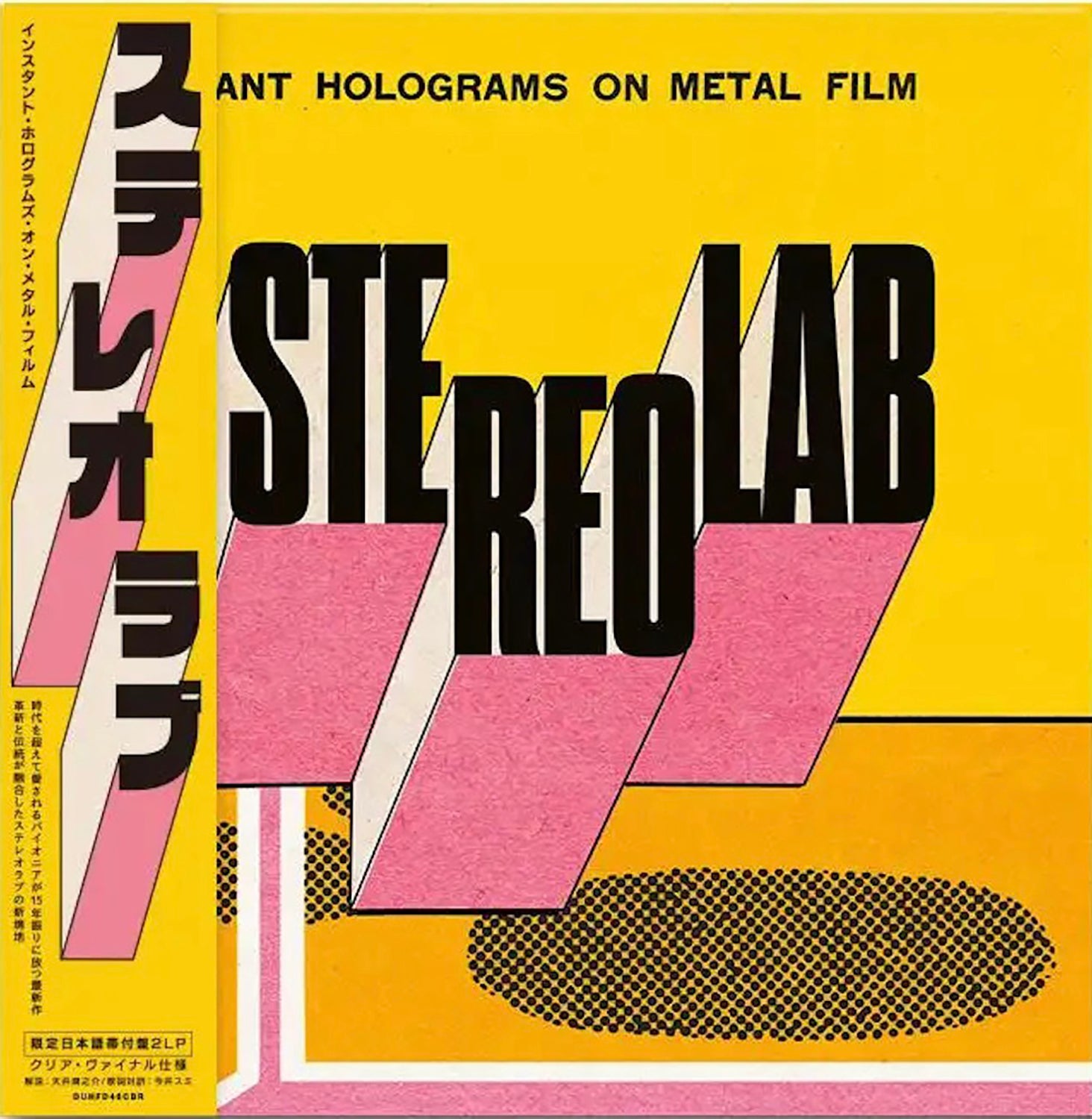 STEREOLAB 'INSTANT HOLOGRAMS ON METAL FILM -JAPAN EDITION-'