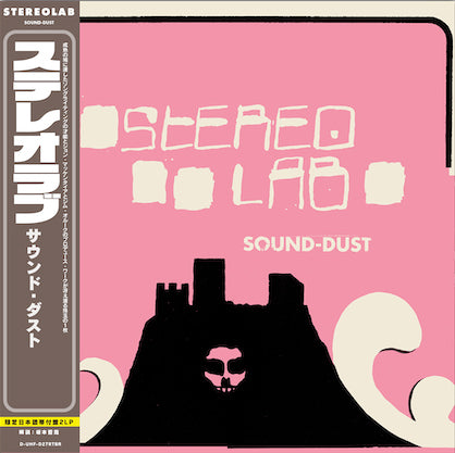 STEREOLAB 'SOUND DUST -JAPAN EDITION-'