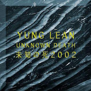 Yung Lean 'Unknown Death'