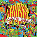 CHUBBY AND THE GANG 'THE MUTT'S NUTS -LTD. TRANSLUCENT ORANGE VINYL-'