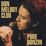 DON MELODY CLUB 'PURE DONZIN'