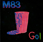 M83 'GO!'