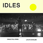 IDLES 'A BEAUTIFUL THING: IDLES LIVE AT LE BATACLAN'