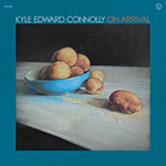 KYLE EDWARD CONNOLLY 'ON ARRIVAL'