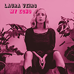 LAURA VEIRS 'MY ECHO -LTD. NEON PINK VINYL-'
