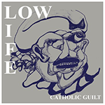 LOW LIFE 'CATHOLIC GUILT / DREAM MACHINE (TOTAL CONTROL REMIX)'