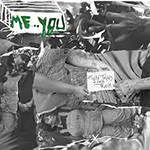 ME:YOU 'FIELD TAPES IN DER TRASH'